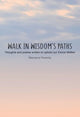 Book cover of: Walk in Wisdom's Path (Hardback)