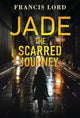 Book cover of: Jade The Scarred Journey