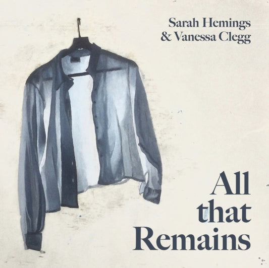 Book cover of: All that Remains. By: Sarah Hemings