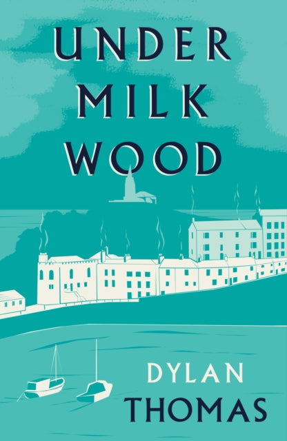 Book cover of: Under Milk Wood