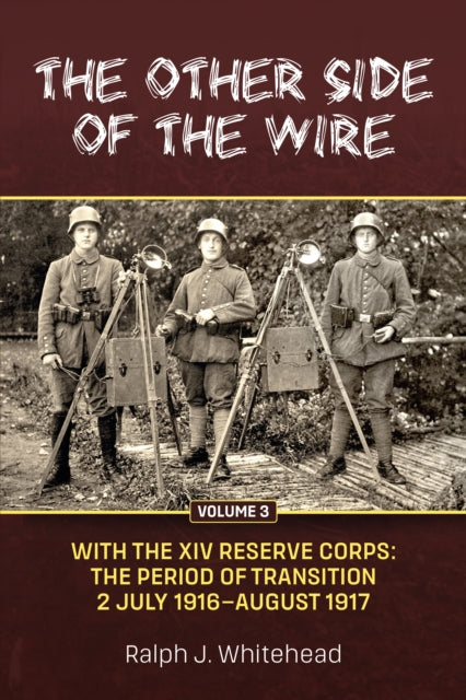 Book cover of: Other Side of the Wire Volume 3. By: Ralph J. Whitehead
