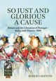 Book cover of: So Just and Glorious a Cause. By: Robert Griffith