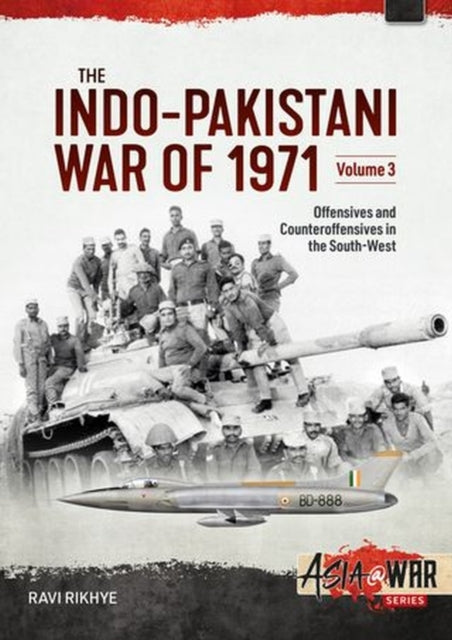 Book cover of: The Indo-Pakistani War of 1971 Volume 3