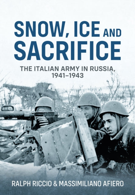Book cover of: Snow, Ice and Sacrifice