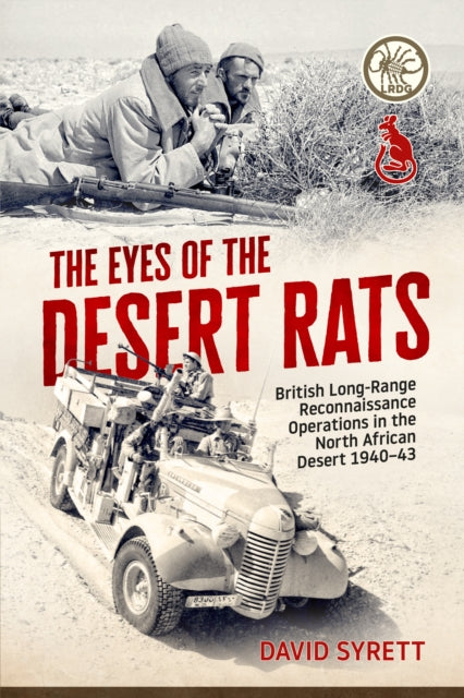 Book cover of: The Eyes of the Desert Rats. By: David Syrett