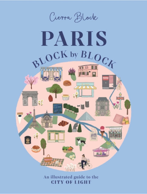Book cover of: Paris, Block by Block. By: Cierra Block