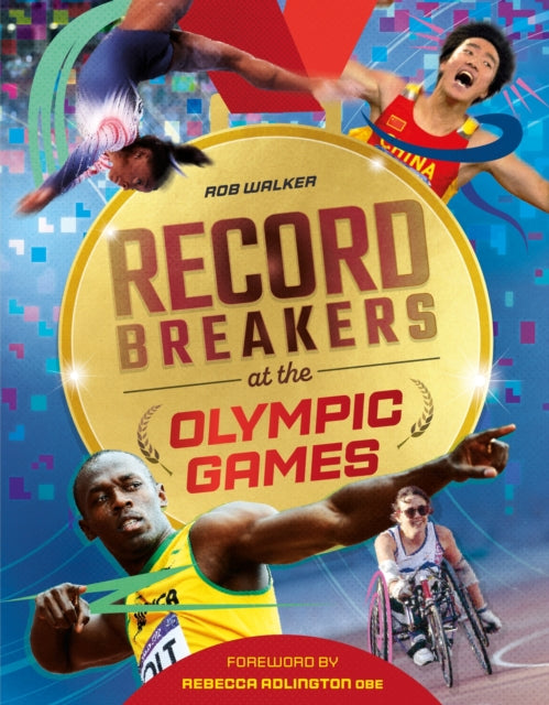 Book cover of: Record Breakers at the Olympic Games. By: Rob Walker