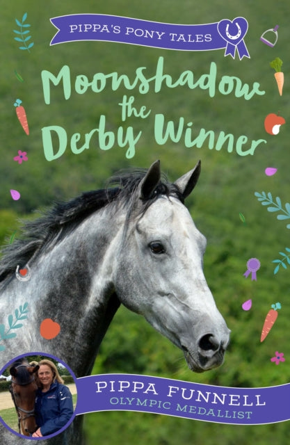 Book cover of: Moonshadow the Derby Winner. By: Pippa Funnell