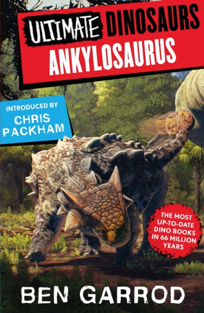 Book cover of: Ankylosaurus. By: Ben Garrod