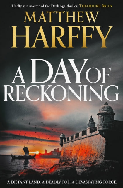Book cover of: Day of Reckoning. By: Matthew Harffy