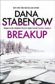 Book cover of: Breakup. By: Dana Stabenow