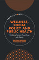 Book cover of: Wellness, Social Policy and Public Health. By: Antonio Maturo