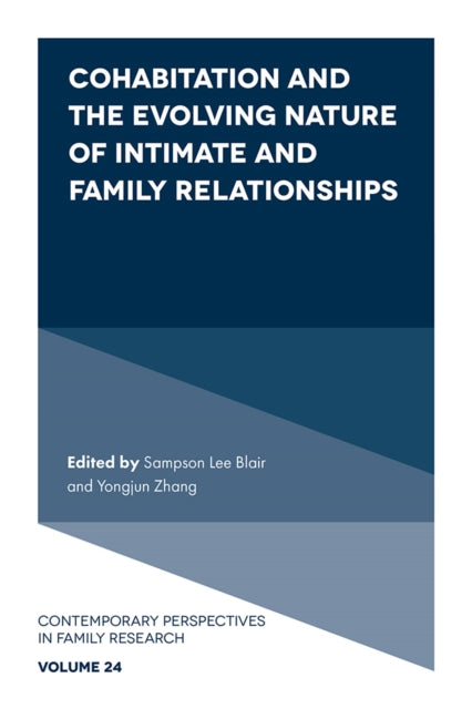 Book cover of: Cohabitation and the Evolving Nature of Intimate and Family Relationships. By: Sampson Lee Blair