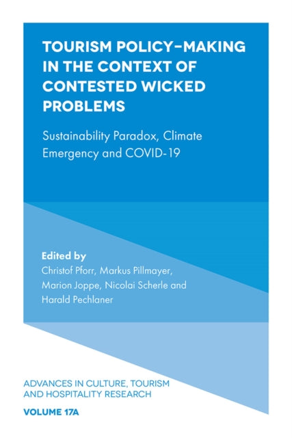 Book cover of: Tourism Policy-Making in the Context of Contested Wicked Problems. By: Christof Pforr