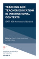 Book cover of: Teaching and Teacher Education in International Contexts. By: Cheryl J. Craig