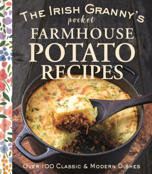 Book cover of: Irish Granny's Pocket Farmhouse Potato Recipes. By: Gill Books