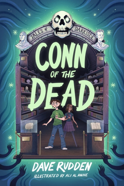Book cover of: Tales of Darkisle: Conn of the Dead. By: Dave Rudden