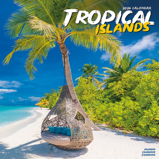 Book cover of: Tropical Islands Calendar 2026  Square Travel Wall Calendar - 16 Month