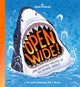 Open Wide!, Jaw-dropping mouths of the animal world 9781804661352 Letizia Diamante