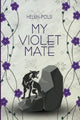 Book cover of: My Violet Mate