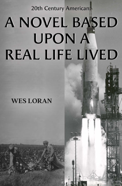 Book cover of: 20th Century American: A Novel Based Upon a Real Life Lived