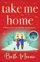 Take Me Home, The uplifting, heartwarming novel from NUMBER ONE BESTSELLER Beth Moran 9781804833605 Beth Moran