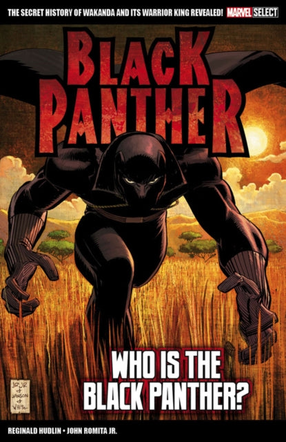 Book cover of: Marvel Select Black Panther: Who is The Black Panther?. By: Reginald Hudlin