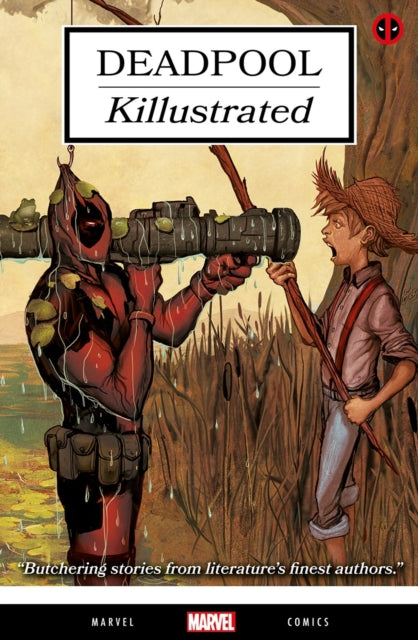 Book cover of: Deadpool: Killustrated