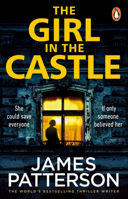 Book cover of: Girl in the Castle. By: James Patterson