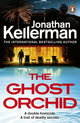 Book cover of: Ghost Orchid. By: Jonathan Kellerman