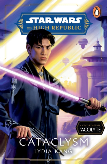 Book cover of: Star Wars: Cataclysm. By: Lydia Kang