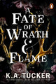 Fate of Wrath and Flame 9781804944998 K. A. Tucker