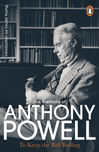 Book cover of: To Keep The Ball Rolling. By: Anthony Powell