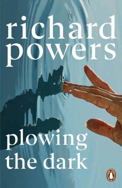 Plowing the Dark 9781804951804 Richard Powers