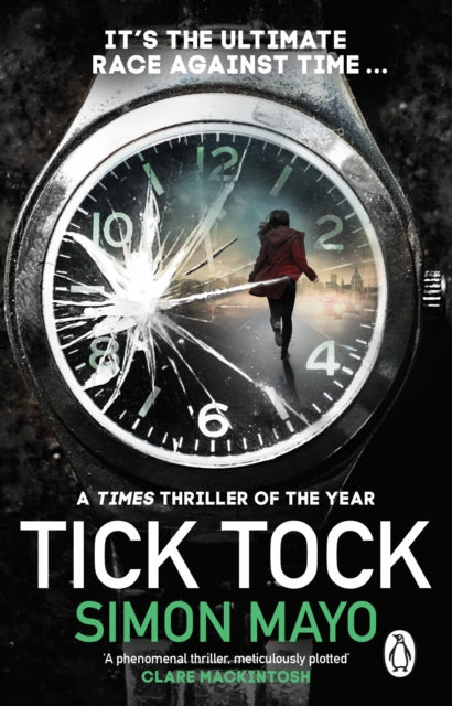 Book cover of: Tick Tock. By: Simon Mayo