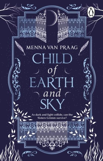 Book cover of: Child of Earth & Sky. By: Menna Van Praag