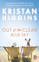 Book cover of: Out of the Clear Blue Sky. By: Kristan Higgins