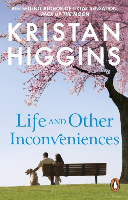 Book cover of: Life and Other Inconveniences. By: Kristan Higgins