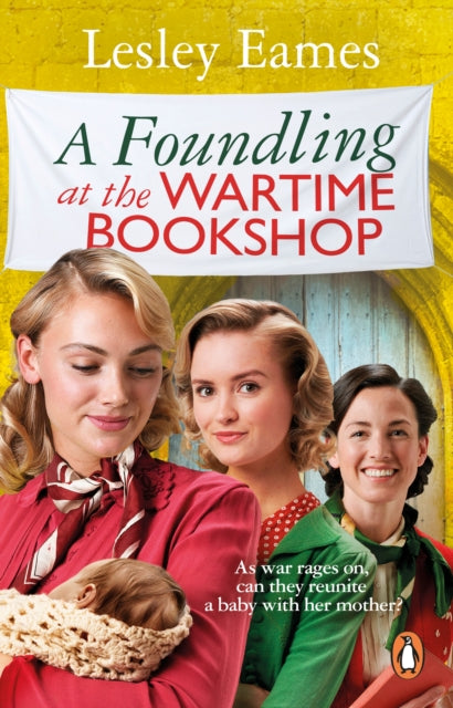 Foundling at the Wartime Bookshop 9781804993712 Lesley Eames