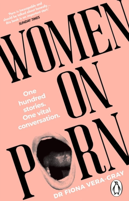 Women on Porn, One hundred stories. One vital conversation 9781804995969 Fiona Vera-Gray