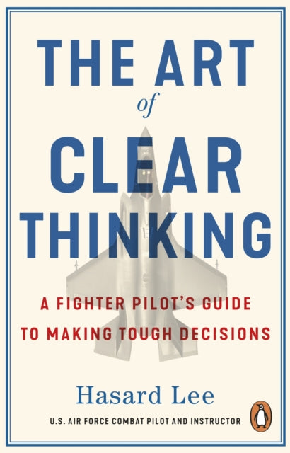 Art of Clear Thinking