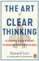 Art of Clear Thinking