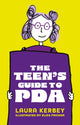 Book cover of: Teen's Guide to PDA. By: Laura Kerbey
