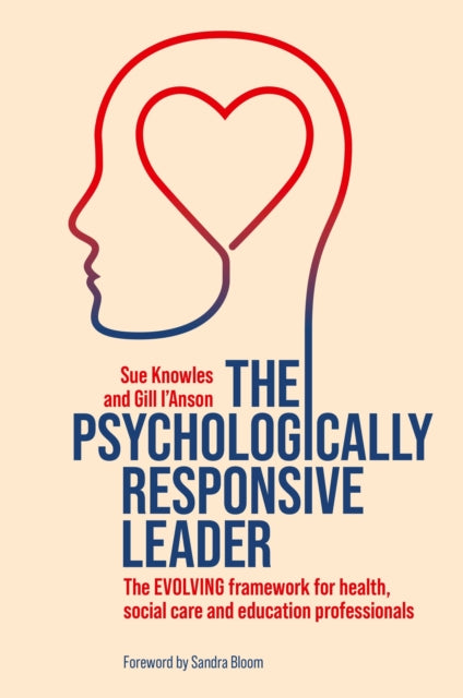 Book cover of: Psychologically Responsive Leader. By: Sue Knowles