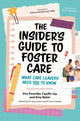 Book cover of: Insider’s Guide to Foster Care