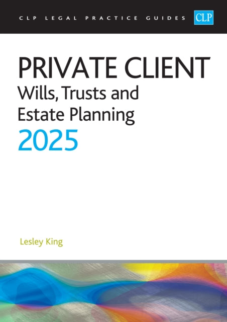 Book cover of: Private Client 2025:. By: L. C. King