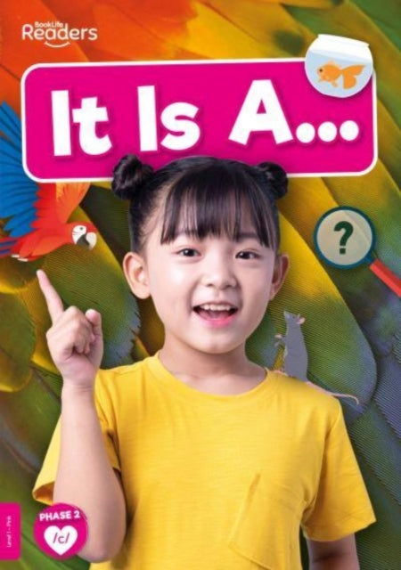Book cover of: It Is A…. By: William Anthony; Lucy Otter