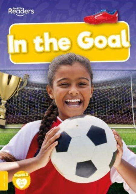 Book cover of: In the Goal. By: Charis Mather; Lucy Otter
