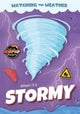 Book cover of: When It's Stormy. By: Noah Leatherland