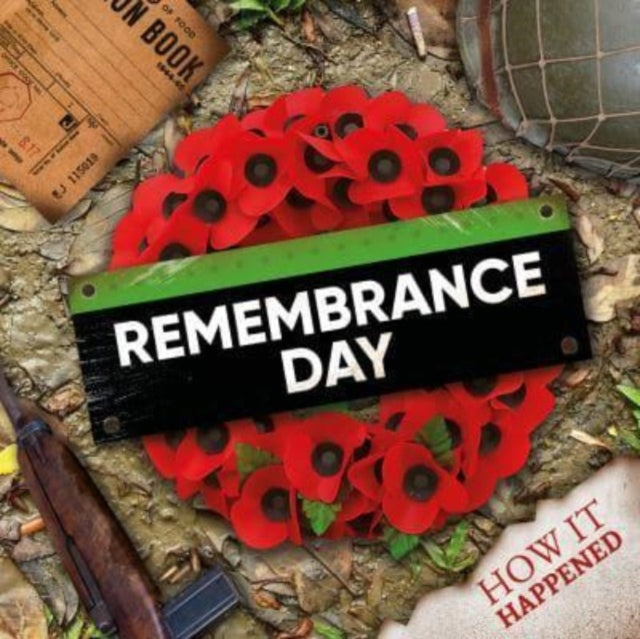 Book cover of: Remembrance Day. By: Robin Twiddy; Gareth Liddington